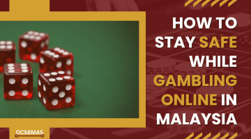 How to Stay Safe While Gambling Online in Malaysia