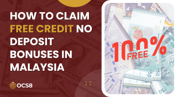 How to Claim Free Credit No Deposit Bonuses in Malaysia