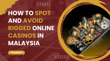 How to Spot and Avoid Rigged Online Casinos in Malaysia