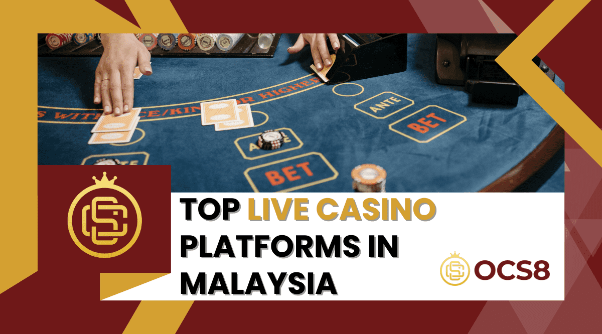 Top Live Casino Platforms in Malaysia A Guide