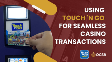 Using Touch 'n Go for Seamless Casino Transactions