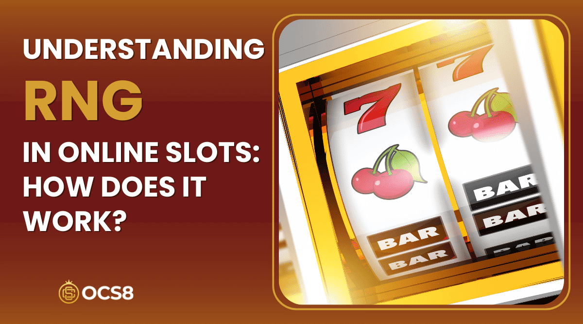 Understanding RNG in Online Slots How Does It Work