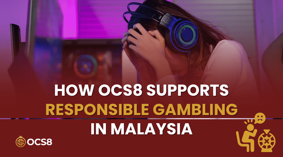 How OCS8 Supports Responsible Gambling in Malaysia